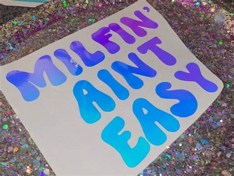 Milf N Aint Easy Decal Premium Vinyl Decals Funny Etsy