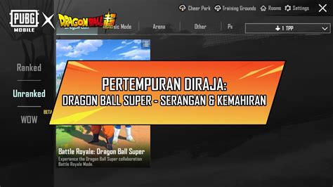 PUBG MOBILE Panduan Skill Karakter Battle Royale Dragon Ball Super