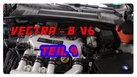 Vectra B V6 Service Zahnriemen Und Rippenriemen Teil 9