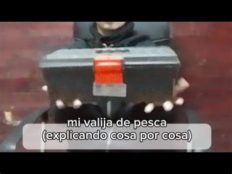 Explicando Las Cosas Que Llevo En Mi Valija De Pesca Youtube