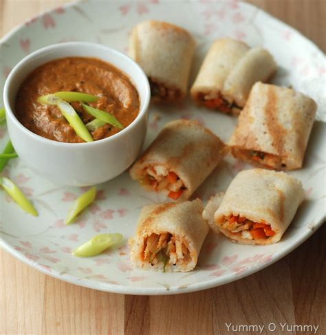 Chicken Spring Roll Dosa Dosa Recipes Yummy O Yummy