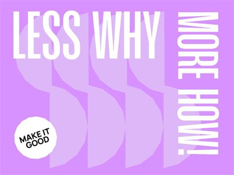 lesswhymorehow sustainablebusiness   good