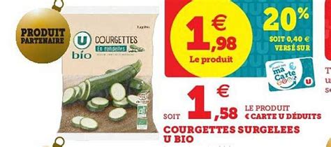 Promo Courgettes Surgel Es U Bio Chez Hyper U Icatalogue Fr