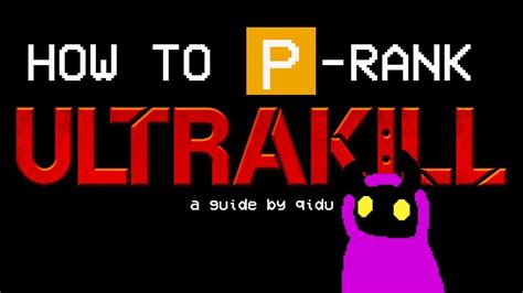 How To P Rank ULTRAKILL Very Good Guide YouTube