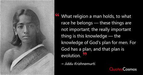 What Religion A Man Holds To Jiddu Krishnamurti Quote