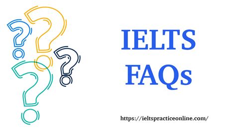 IELTS Test FAQs - ieltspracticeonline.com