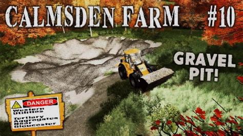 Fs Calmsden Farm Gravel Pit Farming Simulator Ps Let