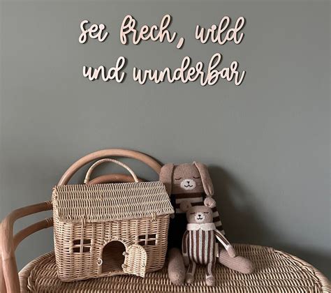 Sei Frech Wild Und Wunderbar Wandspruch Schriftzug Kinderzimmer