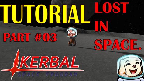 Tutorial Kerbin Orbit In Early Career Youtube Career Mode Part