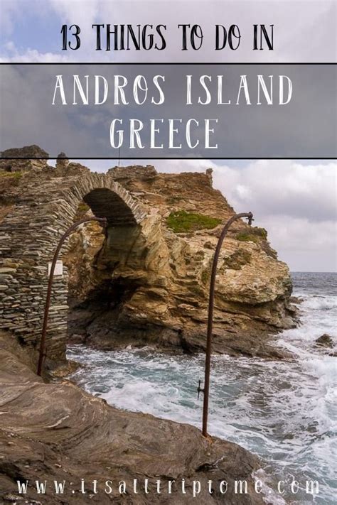 15 Unique Things To Do In Andros Greece Guide Its All Trip To Me