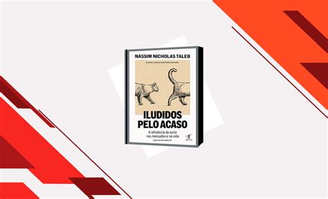 Especial Livros Iludidos Pelo Acaso De Nassim Taleb