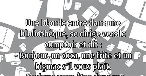 Une blonde entre dans une Blagues et les meilleures images drôles