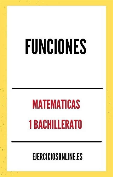 Ejercicios Pdf De Funciones 1 Bachillerato 】 2025