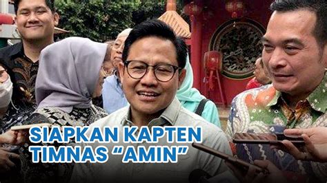 Cak Imin Sebut Kapten Timnas Amin Diumumkan Akhir September 2023 YouTube