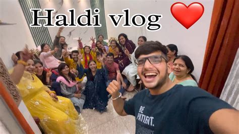 Haldi Vlog Emotional Ho Gayi Thi Guys 🥹 Gunu Ki Shaadi Part 2 ️