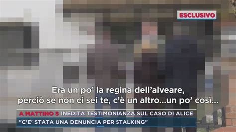 Inedita Testimonianza Sul Caso Di Alice Mattino Cinque News Video