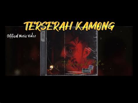 Fez Lamere TERSERAH KAMONG Official MV YouTube