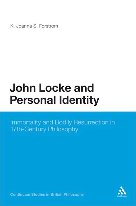 John Locke And Personal Identity Immortality And Bodily Resurrection