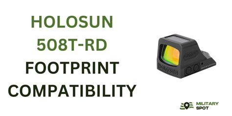 Holosun 508t Footprint Compatibility Military Spot