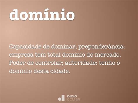 O Que É Domínio Próprio - Domínio - Dicio, Dicionário Online de Português