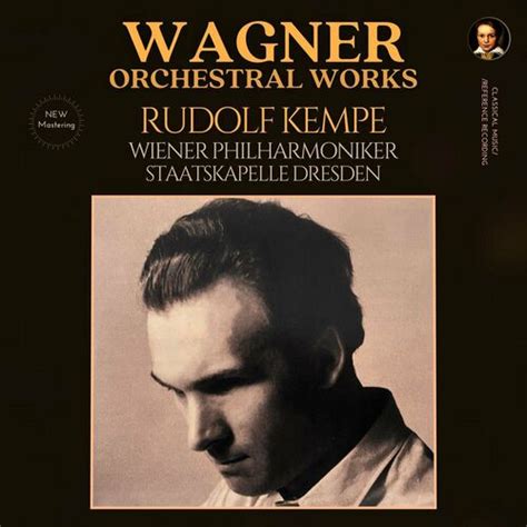 Rudolf Kempe Wagner Orchestral Works By Rudolf Kempe