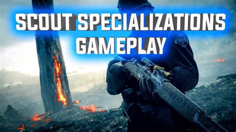 New Scout Specializations Gameplay Bf1 Cte Battlefield 1 News