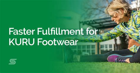 Faster Fulfillment For Kuru Footwear Saddle Creek Logistics Services