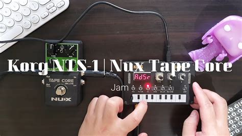 Korg NTS 1 And NUX Tape Core Deluxe Jam YouTube