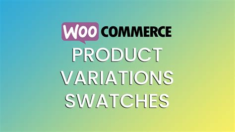 Woocommerce Product Variations Swatches Pro Plugin Customize Appearance