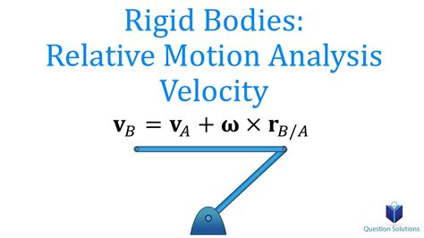 Rigid Bodies Relative Motion Analysis Velocity Dynamics Learn To Solve Any Question Step By