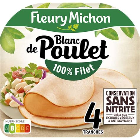 Blanc De Poulet Sans Nitrite Fleury Michon 4 Tranches 130 G La