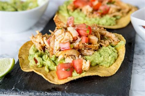 Chicken Tostadas A Quick And Easy Mexican Dinner A Crispy Corn Tortilla Piled High With Guac