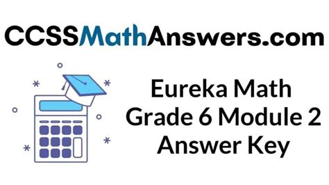 Eureka Math Grade Module Answer Key Engage Ny Math Th Grade