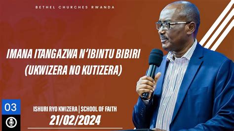 Imana Itangazwa Nibintu Bibiri Ukwizera No Kutizera Apostle Dr