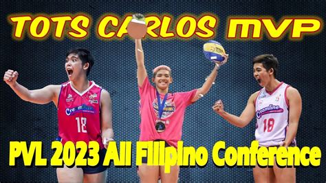 Tots Carlos MVP PVL 2023 All Filipino Conference YouTube