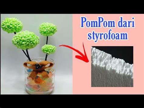 Ide Kreatif Dari Styrofoam Membuat Bunga Pompom Dari Styrofoam