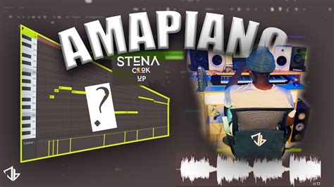 How To Make Amapiano Stena In Fl Studio 21 Tyler Icu Nandipha808