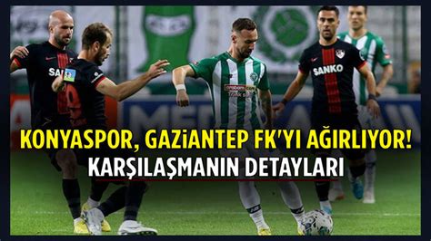 Konyaspor Gaziantep FK maçının muhtemel 11 leri Ankara Masası