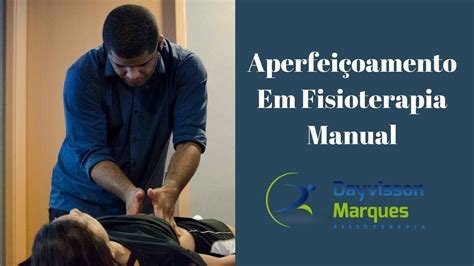 Curso de Aperfeiçoamento Em Fisioterapia Manual YouTube