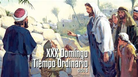 Xxx Domingo Del Tiempo Ordinario B Evangeliodominical Youtube