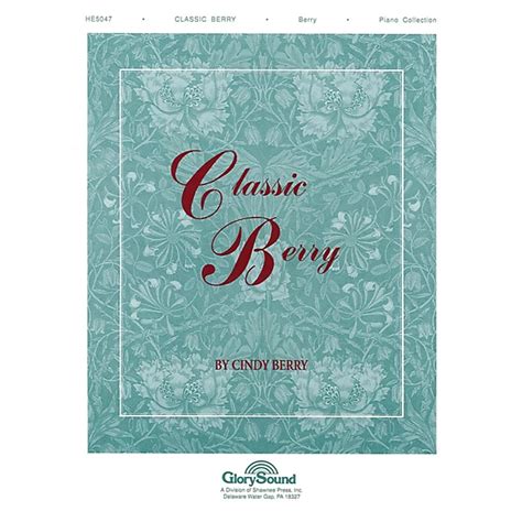 Shawnee Press Classic Berry Piano Collection Arranged By Cindy Berry