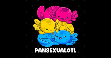 Pansexual Axolotl Pride Flag Pansexualotl Lgbtq Pride Month Pansexual Axolotl Posters And