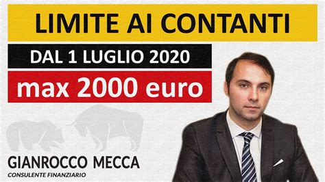 Limite Ai Contanti Dal 1 Luglio 2020 Massimo 2000 Euro YouTube