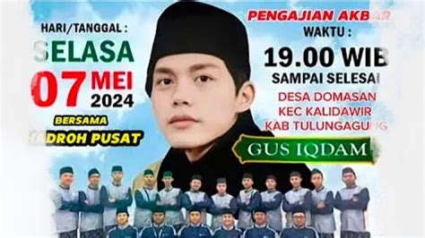 Live Pengajian Akbar Sekaligus Halal Bihalal Bersama GUS IQDAM 07