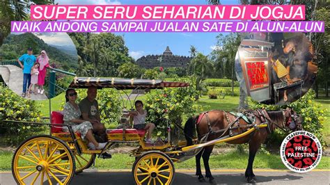 Naik Andong Di Candi Borobudur Kirana Boleh Pegang Kendali Youtube