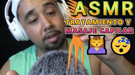 ROLEPLAY ASMR TRATAMIENTO Y MASAJE CAPILAR RELAJANTE YouTube