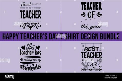 Happy Teacher S Day T Shirt Design Bundle Stock Vector Image And Art Alamy