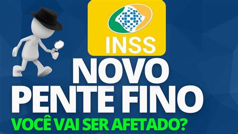 CUIDADO APOSENTADOS VEM AI NOVO PENTE FINO DO INSS EM 2023 YouTube