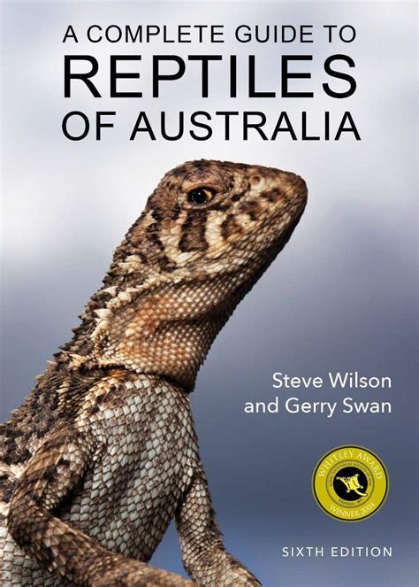 A Complete Guide To Reptiles Of Australia Wilson And Swan A B C Maps