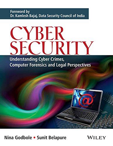 Cyber Security Understanding Cyber Crimes Computer Forensics And